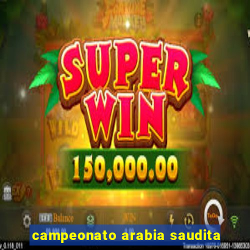 campeonato arabia saudita